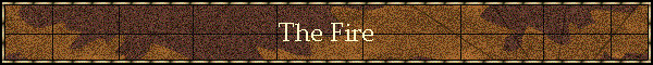 The Fire